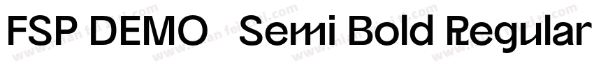 FSP DEMO   Semi Bold Regular字体转换